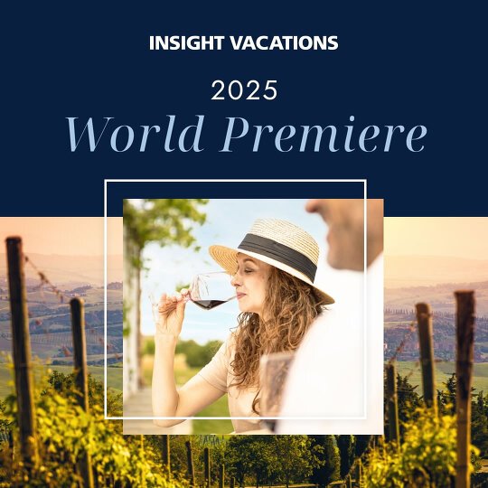 Insight Vacations: 2025 World Premiere